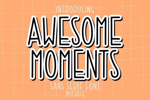 Awesome Moments Font for Crafters