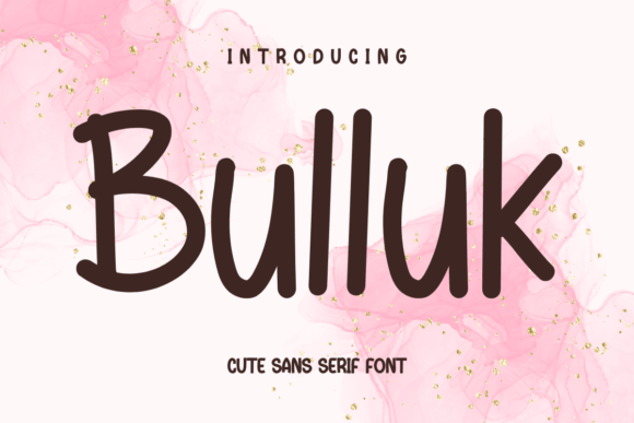 Bulluk Font: Friendly Handwritten Sans Serif for Web