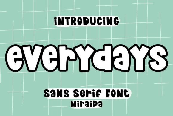 Everydays Typeface for Playful Branding