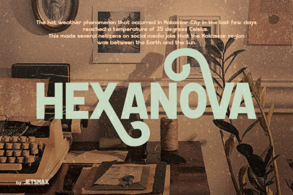 Hexanova: A Classy Sans Serif Font for Makers