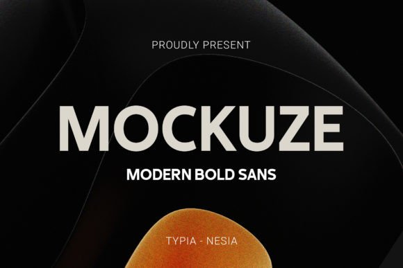 Mockuze: The Bold Sans Serif Font for Modern Campaigns