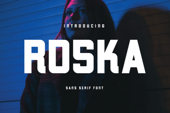 Roska: The Sans Serif Font for Clear Campaigns
