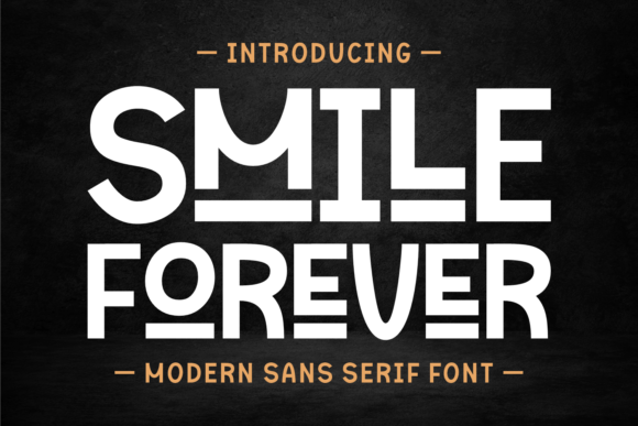 Smile Forever: A Modern Typeface for Editorial Design