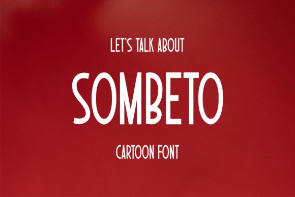 Sombeto Font Review for Bold Campaigns