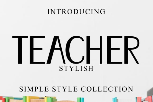 Teacher Stylish Font for Editorial Design