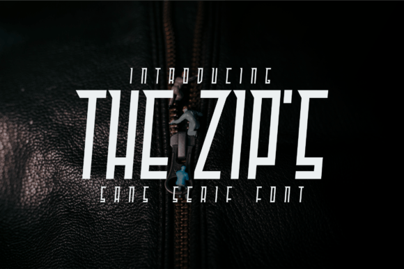 The Zip s Font for Modern Campaign Design